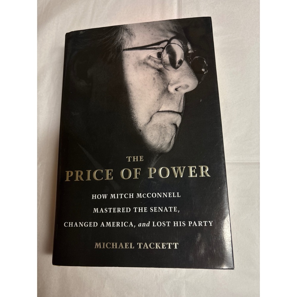 The Price of Power Mitch McConnell Biography Michael Tackett 1st Ed Hardcover